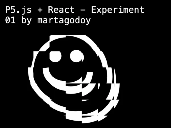 Experiment: P5.js + React